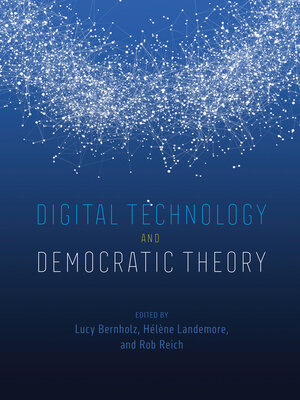 cover image of Digital Technology and Democratic Theory